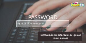 Quên mật khẩu Mana88